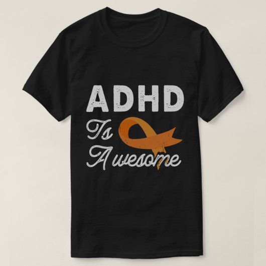 ADHD認識度素晴らし神経多様性自閉症アウェア Tシャツ (デザイン正面)