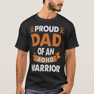ADHD認識度誇りを持ったパパの戦士の自閉症を認識 Tシャツ