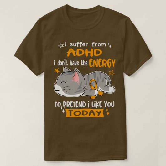 ADHD認識度i苦しむADHD i doxx27t持っている Tシャツ (デザイン正面)