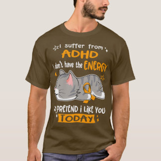 ADHD認識度i苦しむADHD i doxx27t持っている Tシャツ