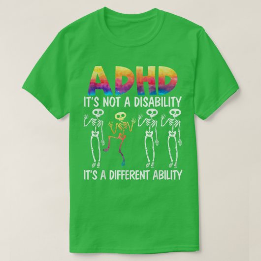 ADHD障害ではない能力違う Tシャツ (デザイン正面)
