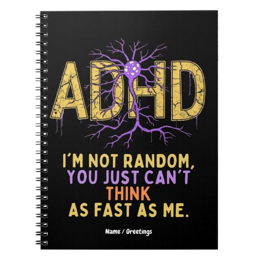 ADHD なんて関係ない、面白いよね。ADHD の名言、かっこいいプレゼント ノートブック (正面)