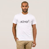ADHD （二乗） Tシャツ (正面フル)