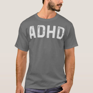 ADHD 1 Tシャツ