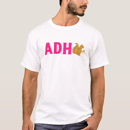 ADHD - A Squirrel Pink Text Tシャツ (正面)