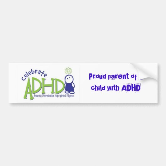 adhd、ADHDの子供の誇りを持ったな親 バンパーステッカー (正面)