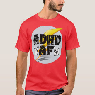ADHD AF神経分岐ジョーク Tシャツ