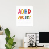 ADHD and Autism Yes I'm Multi skille ポスター (ホームオフィス)