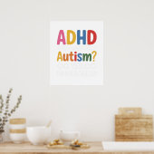 ADHD and Autism Yes I'm Multi skille ポスター (キッチン)
