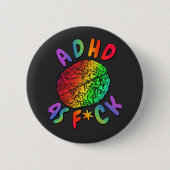 ADHD as F*ck Rainbow Brain 缶バッジ (正面)
