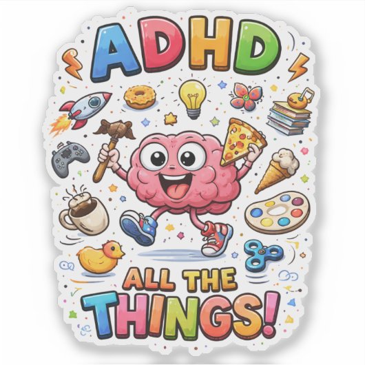 ADHD Creative Humor Custom-Cut Vinyl Sticker シール (正面)