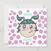 ADHD greeting card  with "ADHD Cute" illustration (正面)