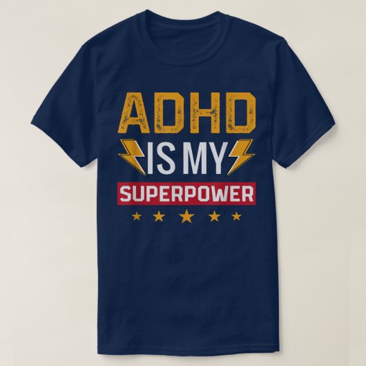 Adhd Is My Superpower Png  Tシャツ (デザイン正面)