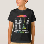 ADHD Not Disability 違う Skeleton Tシャツ (正面)