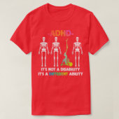 ADHD Not Disability 違う Skeleton Tシャツ (デザイン正面)