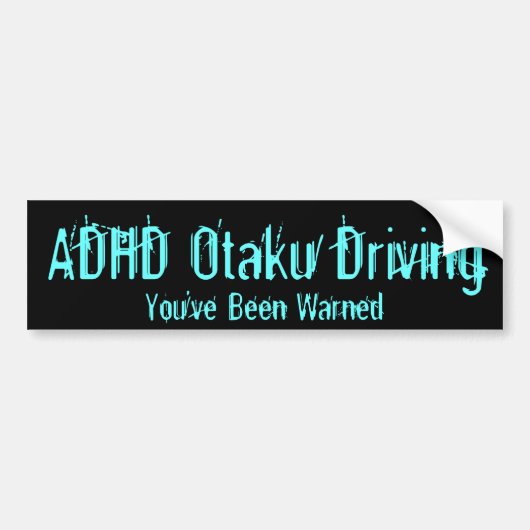 ADHD Otakuの運転-警告されました バンパーステッカー (正面)