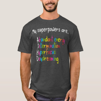 ADHD Superpowers神経多様性認識度299 Tシャツ