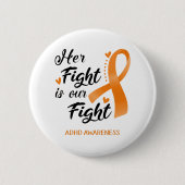 ADHDHHer Fightは私たちの戦いADHD認識度 缶バッジ (正面)