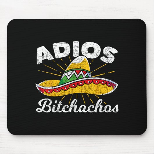 Adios Achos Sombrero Fiesta Mexico Funny Cinco De  マウスパッド (正面)