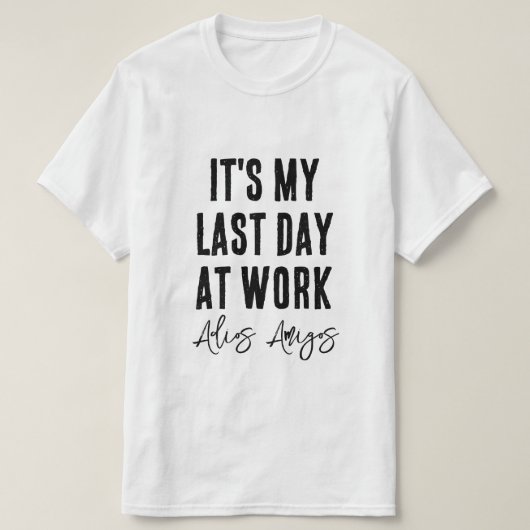 Adios Amigos仕事のお別れ退職の最終日 Tシャツ (デザイン正面)