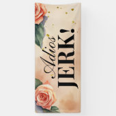 "Adios, Jerk"カスタマイズ可能なフローラ離婚パーティー 横断幕 (縦)