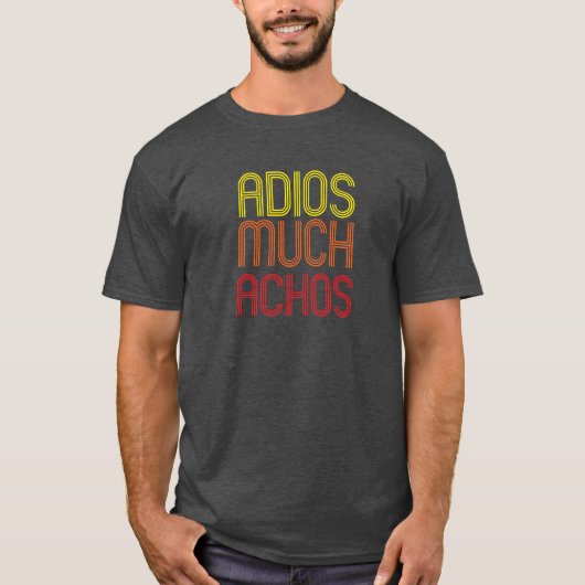 Adios Muchachos Tシャツ (正面)