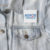 Adios Pendejo 缶バッジ (インサイチュ)