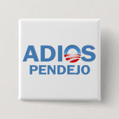 Adios Pendejo 缶バッジ (正面)