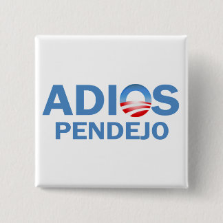 Adios Pendejo 缶バッジ