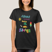 Adios School Hola Summer Tシャツ (正面)