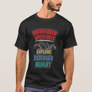 Adirondack Adventures Explore Discover Repeat Sun Tシャツ