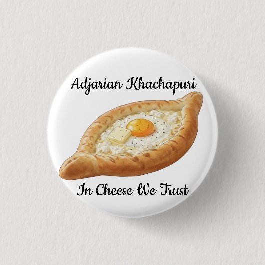Adjarian Khachapuri 缶バッジ (正面)