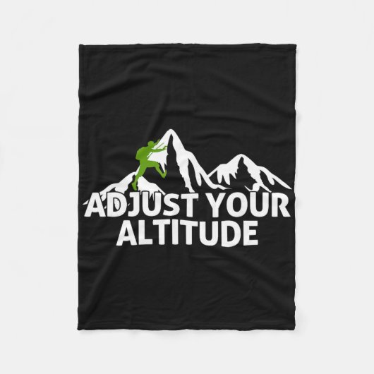 Adjust Your Altitude Rock Climbing Adventure  フリースブランケット (正面)