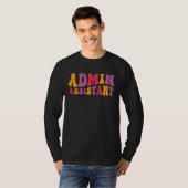 Admin Assistant Groovy Administrative Assistant Tシャツ (正面フル)