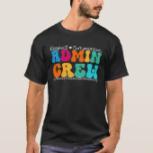 Admin Crew Appreciation Week Back to School Tシャツ (正面)