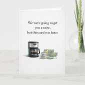 Admin Pro Day - We Were Going to Get You a Raise カード (正面)