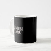 Admin Squad Administrative Istant Office Team Secr コーヒーマグカップ (正面左)
