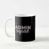 Admin Squad Administrative Istant Office Team Secr コーヒーマグカップ (左)