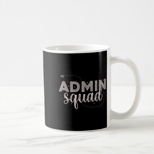 Admin Squad Administrative Istant Office Team Secr コーヒーマグカップ (右)