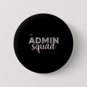 Admin Squad Administrative Istant Office Team Secr 缶バッジ (正面)