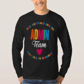 Admin Squad School Assistant Admin Crew Administra Tシャツ (正面)