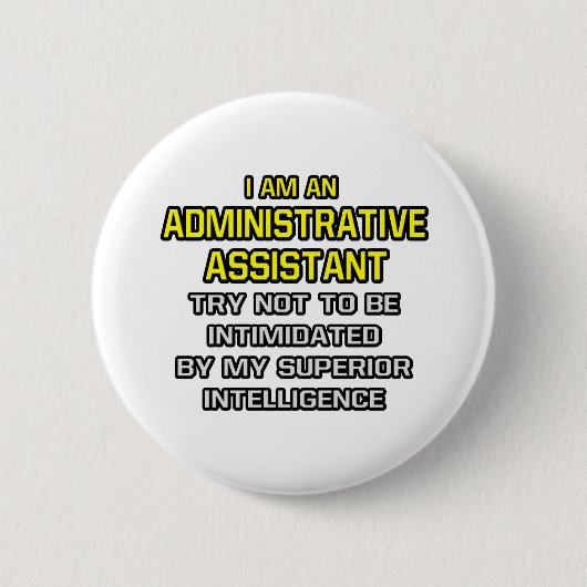 Administrative Assistant...上級情報 缶バッジ (正面)