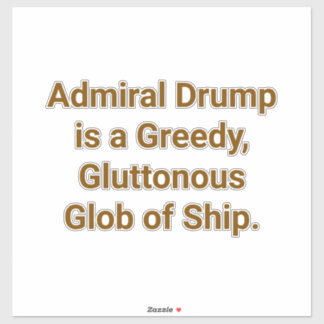 Admiral Drumpf Fat Ship-Glob Hankamer Artjunkhaus シール