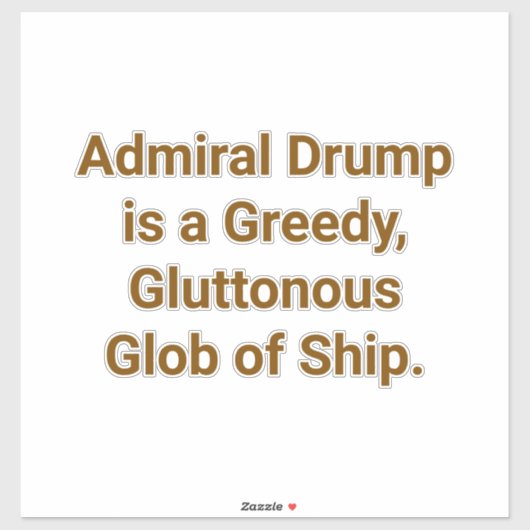 Admiral Drumpf Fat Ship-Glob Hankamer Artjunkhaus シール (シート)