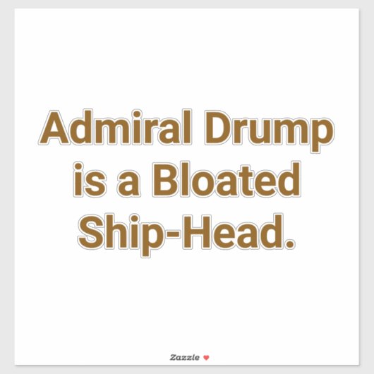 Admiral Drumpf Fat Ship-Head Hankamer Artjunkhaus シール (シート)