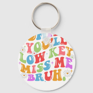 admit it you'll low key キーホルダー