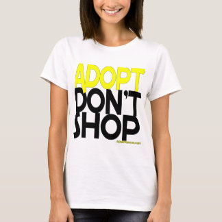 adopt買物をしません! サポート救助努力! tシャツ