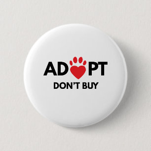 adopt、動物の採用の認識度買いません 缶バッジ