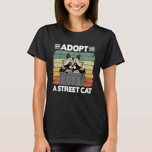 Adopt A Street Cat Trash Garbage Panda Raccoon 3 Tシャツ (正面)