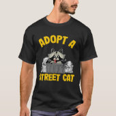 Adopt A Street Cat Trash Garbage Panda Raccoon  3 Tシャツ (正面)